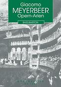 Meyerbeer: Opern-Arien fuer Bass/Bariton - Bass/Baritone Opera Arias