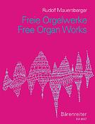 Mauersberger: Freie Orgelwerke. Introduction und Passacaglia a-moll - Präludium und Doppelfuge d-moll - Introduction, Ciaconna und Choral e-moll - Fre