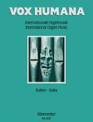 Vox humana. Internationale Orgelmusik. Band 7: Italien - Vox humana. International Organ Music. Vol. 7: Italien