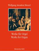 Mozart: Werke fuer Orgel - Works For Organ