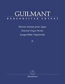 Guilmant: Ausgewählte Orgelwerke II - Selected Organ Works II