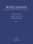 Boellmann: Sämtliche Orgelwerke Band 3/1 - Heures mystiques (Entrées, Offuertoires, Offuertoire funèbre)