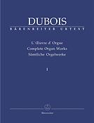 Dubois: Complete Organ Works I