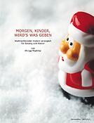 Morgen, Kinder wird's was geben