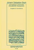 Die Gesänge zu G.Chr.Schemellis Gesangbuch BWV 439-507 und 6 Lieder aus dem Klavierbüchlein fuer Anna Magdalena BWV 511-514,516,517