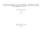 Thomas Daniel Schlee: Two Psalms