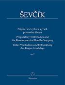 Sevcik: Prepatory Trill Studies and Development of Duoble-Stopping Op.7