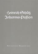 Heinrich Schütz: Johannes Passion SWV 481 (Partituur)