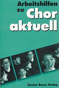 Chor aktuell - Arbeitshilfen