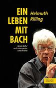 Helmuth Rilling: Ein Leben mit Bach(Gespräche mit Hanspeter Krellmann)