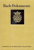 Schriftstuecke von der Hand Johann Sebastian Bachs(Bach-Dokumente, Band 1)