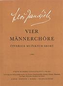 Leos Janacek: Vier Mannerchore