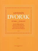 Antonín Dvorák: Dumka - fueriant op. 12orZwei kleine Perlen (B 156)