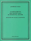 Jindrich Feld: Konzert fur Violine und Orchester