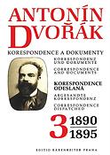 Antonín Dvorák: Korrespondenz und Dokumente(Bd. 3)