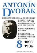 Antonín Dvorák: Korrespondenz und Dokumente(Bd. 8)