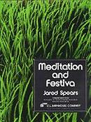 Jared Spears: Meditation and Festiva
