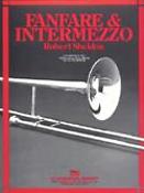 Robert Sheldon: Fanfare and Intermezzo