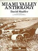 David Shaffuer: Miami Valley Anthology