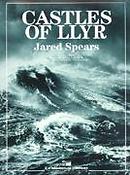 Jared Spears: Castles of Llyr