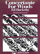 Ed Huckeby: Concertante fuer Winds