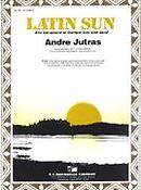 Andre Jutras: Latin Sun
