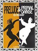 Ed Huckeby: Prelude and Primal Danse