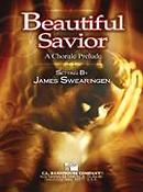 James Swearingen: Beautivul Savior(A Chorale Prelude)