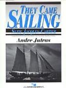 Andre Jutras: They Came Sailing