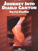 David Shaffuer: Journey Into Diablo Canyon