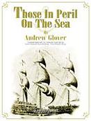 Andrew Glover: Those In Peril On the Sea
