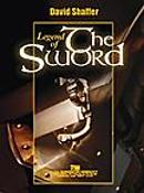 David Shaffuer: Legend of the Sword