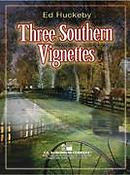 Ed Huckeby: Three Southern Vignettes