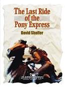 David Shaffuer: Last Ride Of The Pony Express