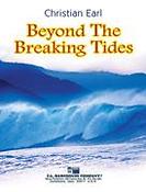 Christian W. Earl: Beyond the Breaking Tides