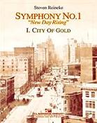 Steven Reinke: City of Gold (Symphony 1, New Day Rising, Mvt. I)