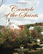 Ed Huckeby: Canticle of the Saints