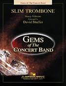 Henry Fillmore: Slim Trombone