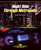 Rob Romeyn: Night Ride Through Metropolis