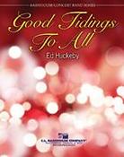 Ed Huckeby: Good Tidings To All
