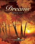 Robert W. Smith: Dreams