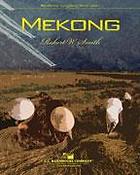Robert W. Smith: Mekong