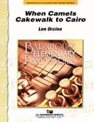 Len Orcino: When Camels Cakewalk To Cairo