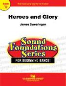James Swearingen: Heroes and Glory