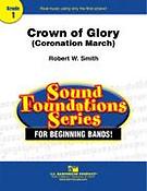 Robert W. Smith: Crown of Glory(Coronation March)
