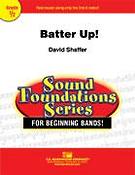 David Shaffuer: Batter Up!(A Sandlot Symphony fuer Beginning Band and Narrator)