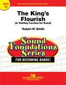 Robert W. Smith: The King's Flourish(A Holiday Fanfare For Band)