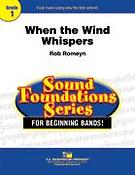 Rob Romeyn: When the Wind Whispers