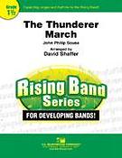 John Philip Sousa: The Thunderer(March)