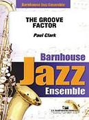 Paul Clark: The Groove Factor